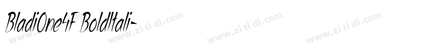 BladiOne4F BoldItali字体转换